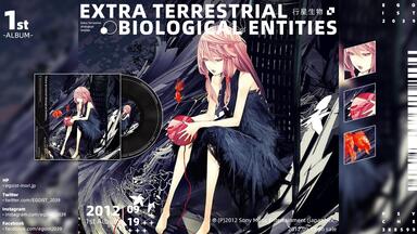 高音质/画质][收藏向][EGOIST]Extra terrestrial Biological Entities_