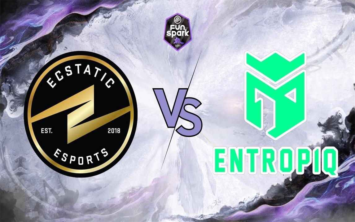【funspark 2021总决赛】ecstatic vs entropiq - 败者组决赛 bo3完整