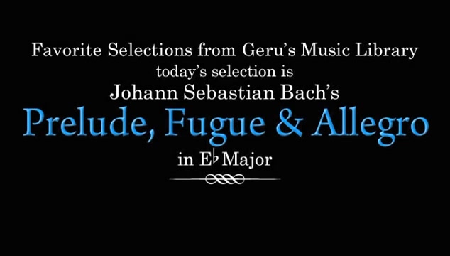 [图]BWV 998 - Prelude, Fugue & Allegro in E-flat Major (Scrolling)