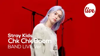 Download Video: 就这个全开麦爽！Stray Kids Chk Chk Boom4K乐队版live