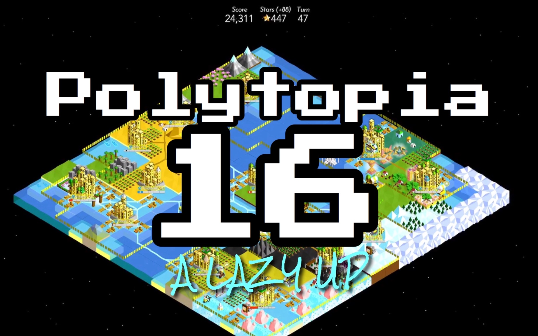 polytopia 16_哔哩哔哩 (゜-゜)つロ 干杯~-bilibili