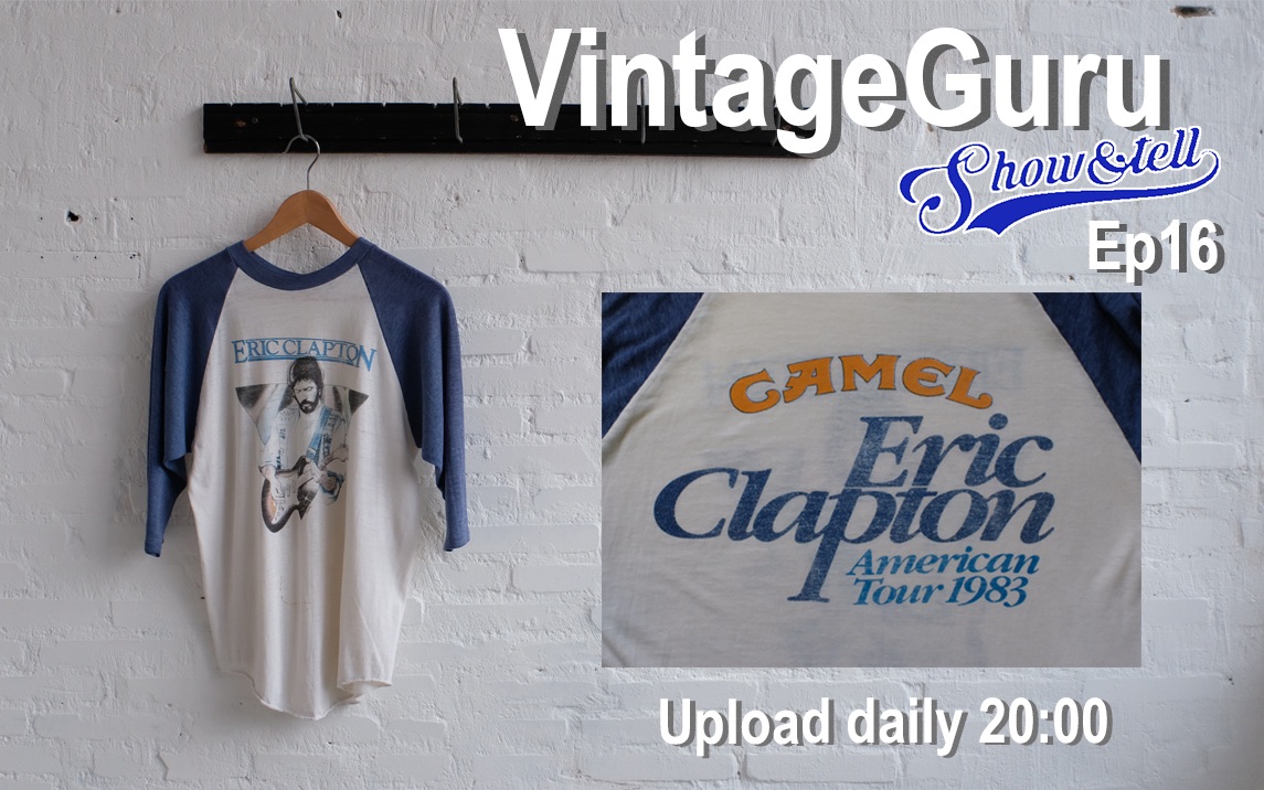 【VintageGuru】Show&Tell Ep16 杂志款乐队Tee 吉他之神Eric Clapton 83年美国巡演哔哩哔哩bilibili