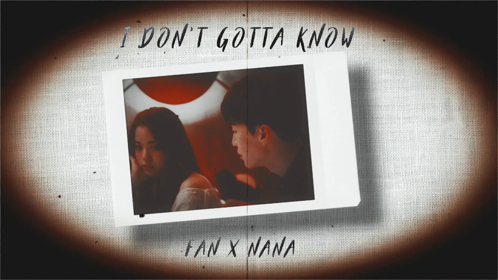 【范丞丞*欧阳娜娜】《i don't gotta know 》MV上线了!!!哔哩哔哩bilibili