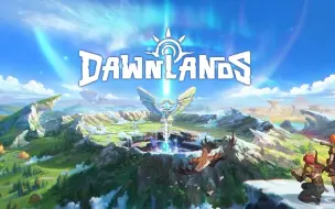 Download Video: 西山居《Dawnlands》官方预告片