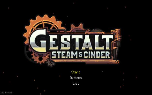 Gestalt Steam & Cinder丨Demo