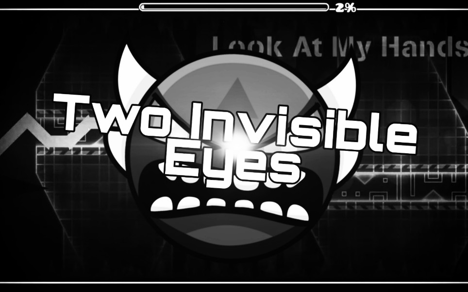 [图][几何冲刺]:1 att通关一个insd??国人平均水平insd:Two Invisible Eyes (Insane demon)