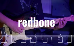 Descargar video: 【附谱】堪称是neo soul界的公路之歌 red bone 电吉他cover