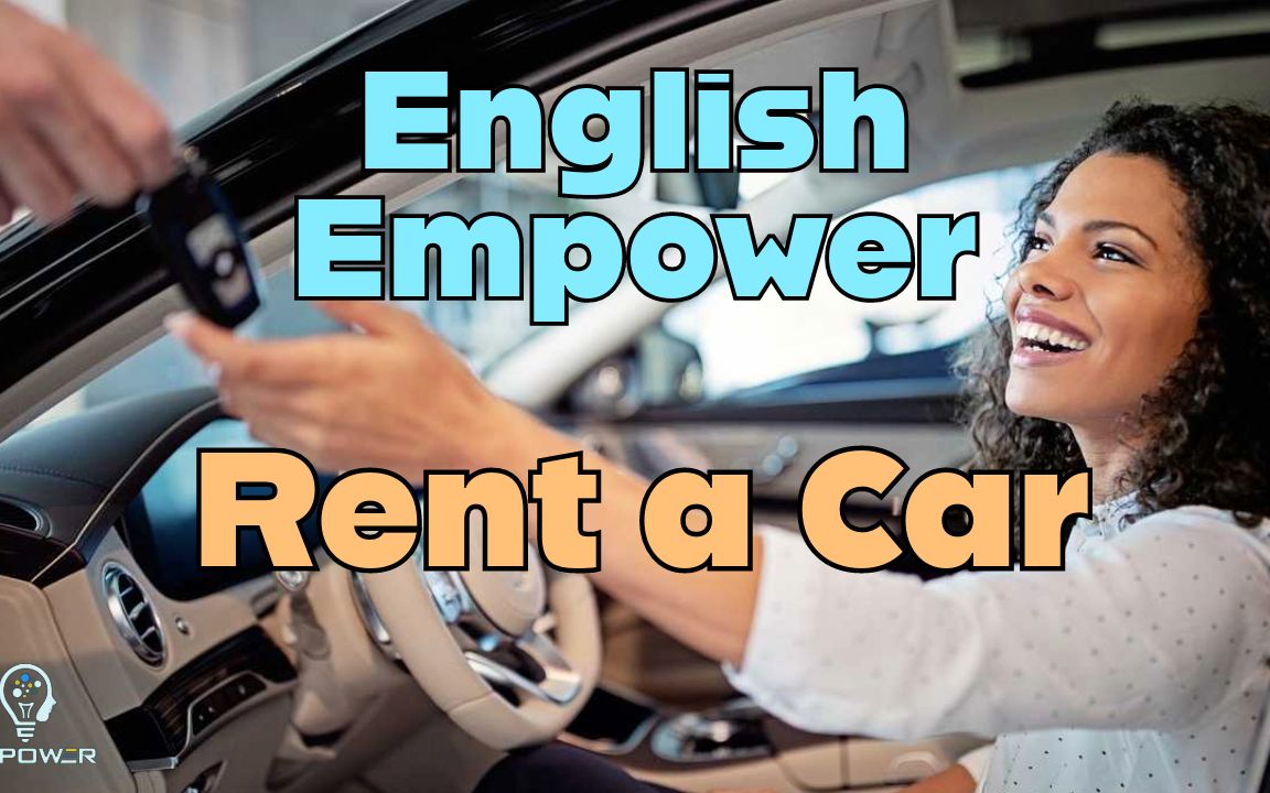 旅游英语系列 Travel English  Rent a car 英语口语与听力哔哩哔哩bilibili