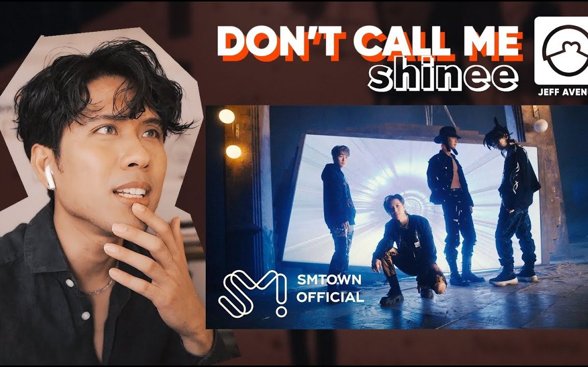 [图]【SHINee】国外专业舞者看‘Don't Call Me’MV (Reaction) Jeff Avenue