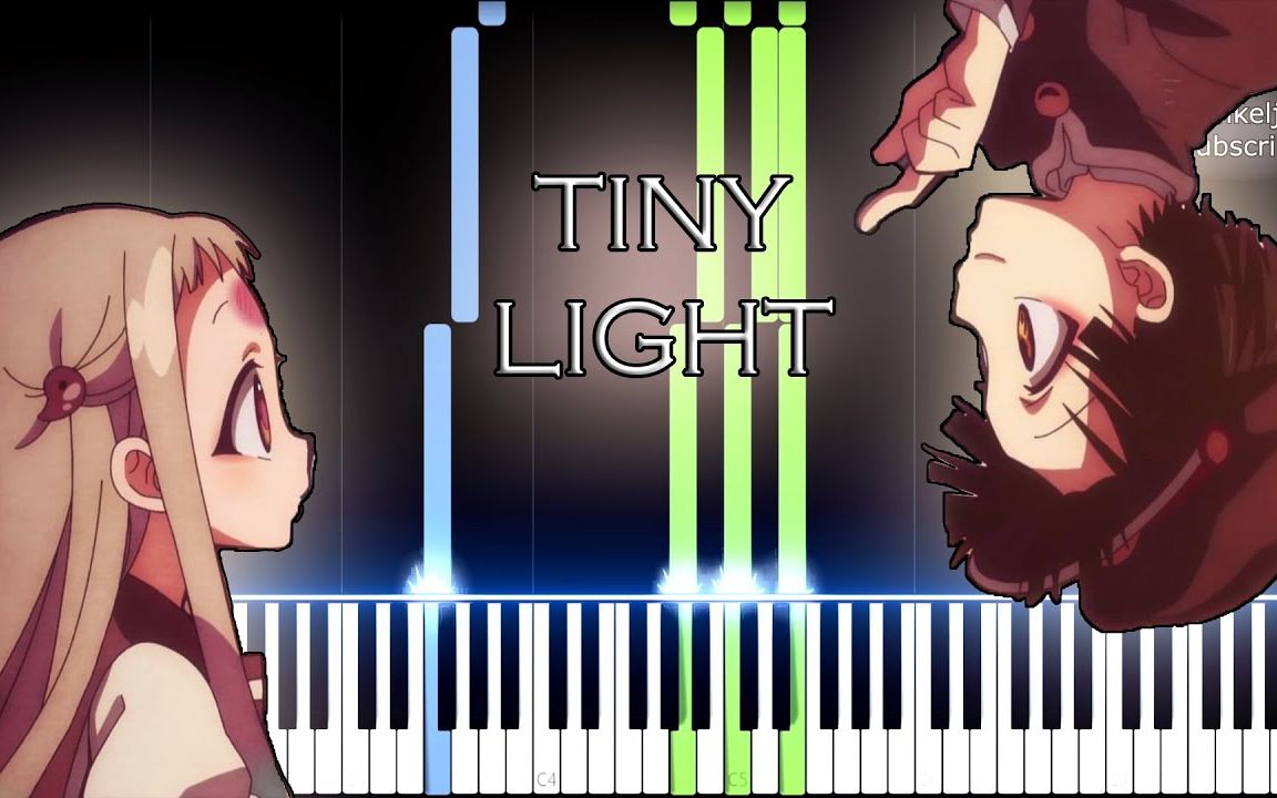 [图]【钢琴/乐谱付】Tiny Light / 鬼头明里 - 地缚少年花子君ED【Rafik】