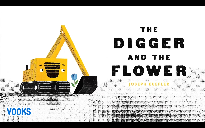 [图]【有声绘本】 The Digger and the Flower