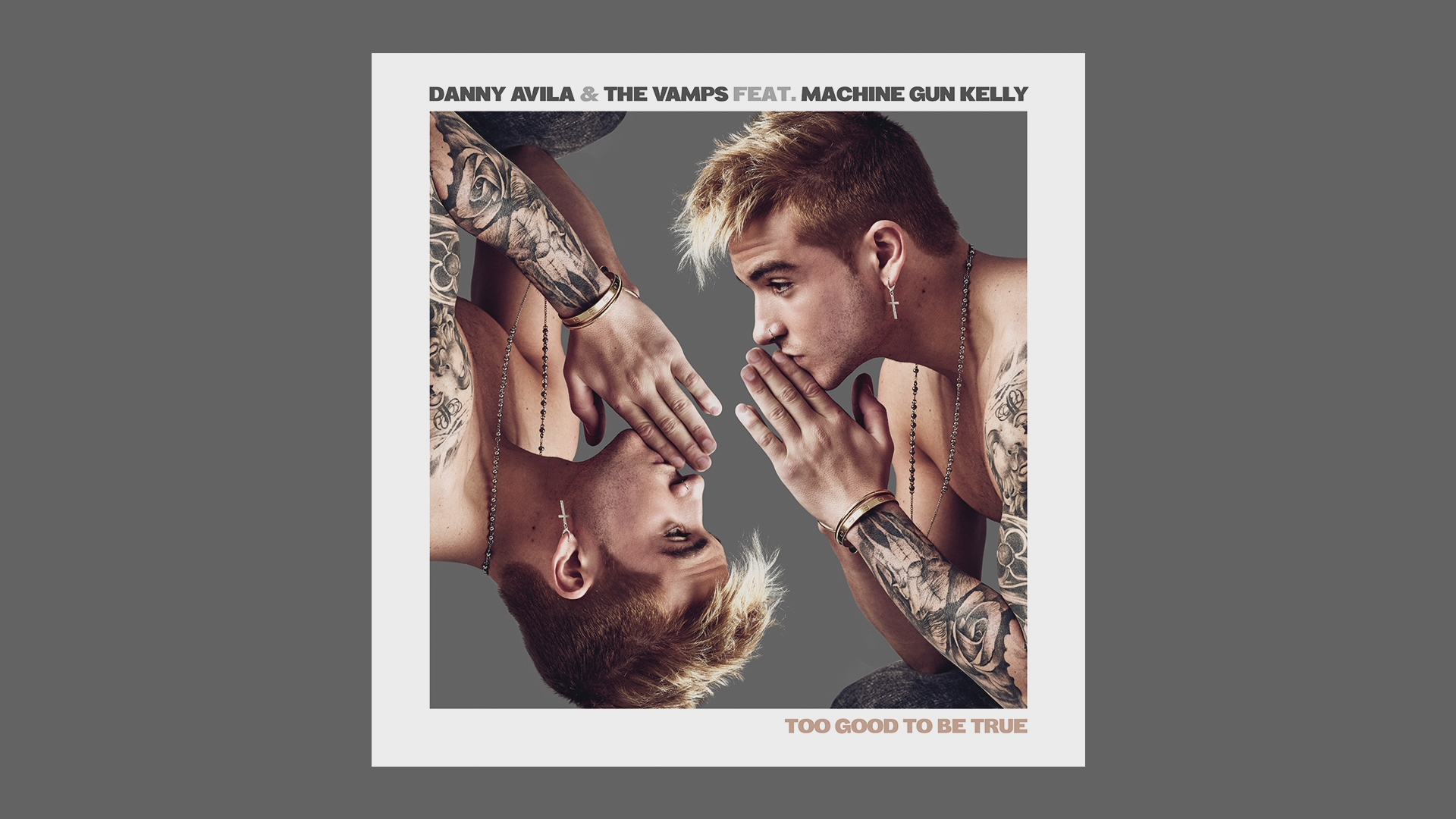 [图]Too Good to Be True (Audio) - Danny Avila&The Vamps&Machine Gun Kelly