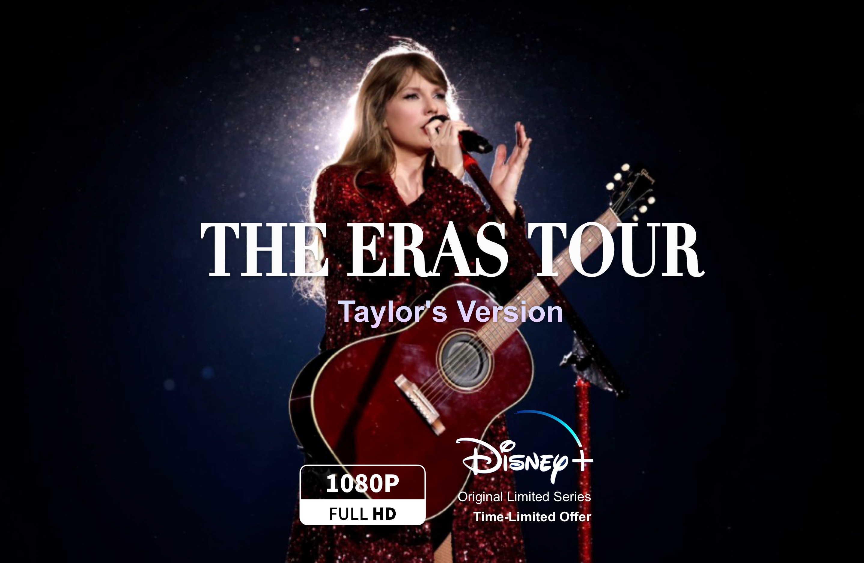 [图]【1080P】Taylor Swift: The Eras Tour (Taylor's Version)