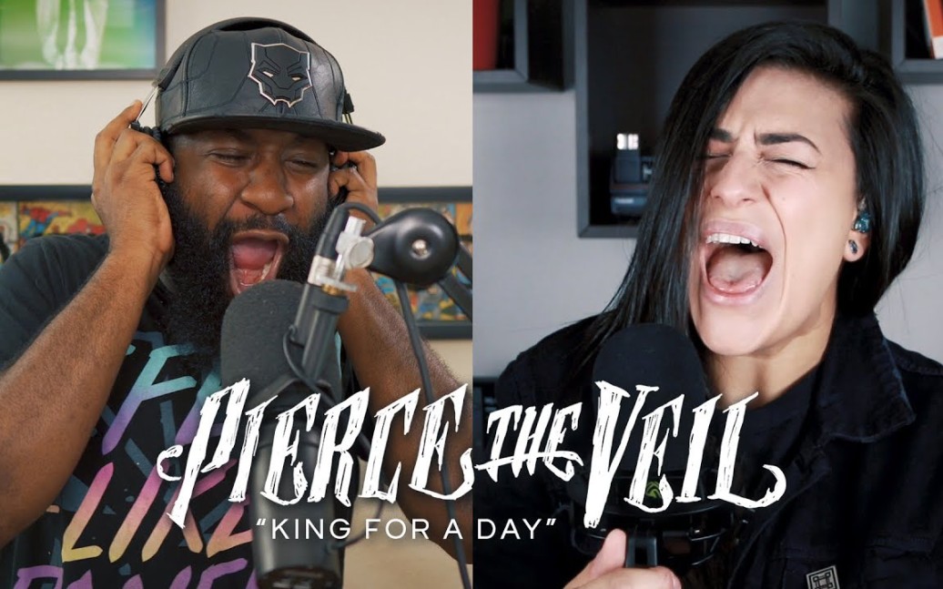 [图]【后核翻唱】Pierce The Veil - King For A Day (Cover by Lauren Babic & Eric July)