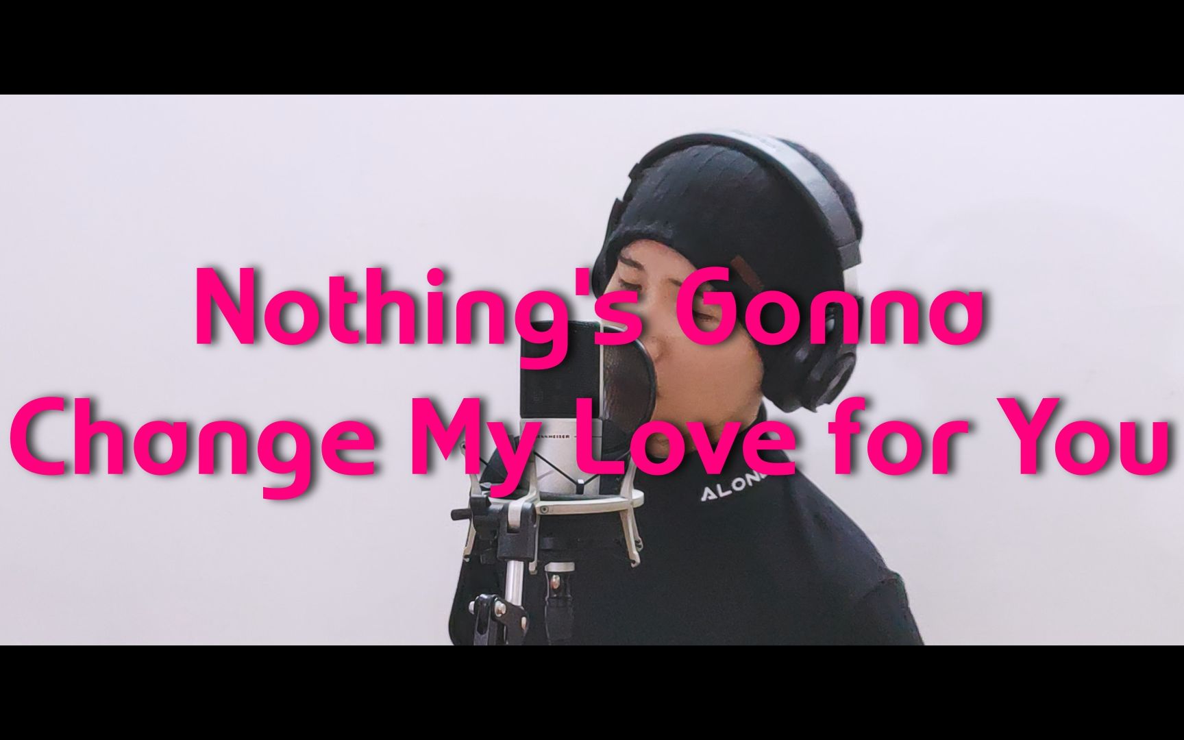 [图]【翻唱】还是老歌好听~Nothing's gonna change my love for you(Jason Chen's Version)