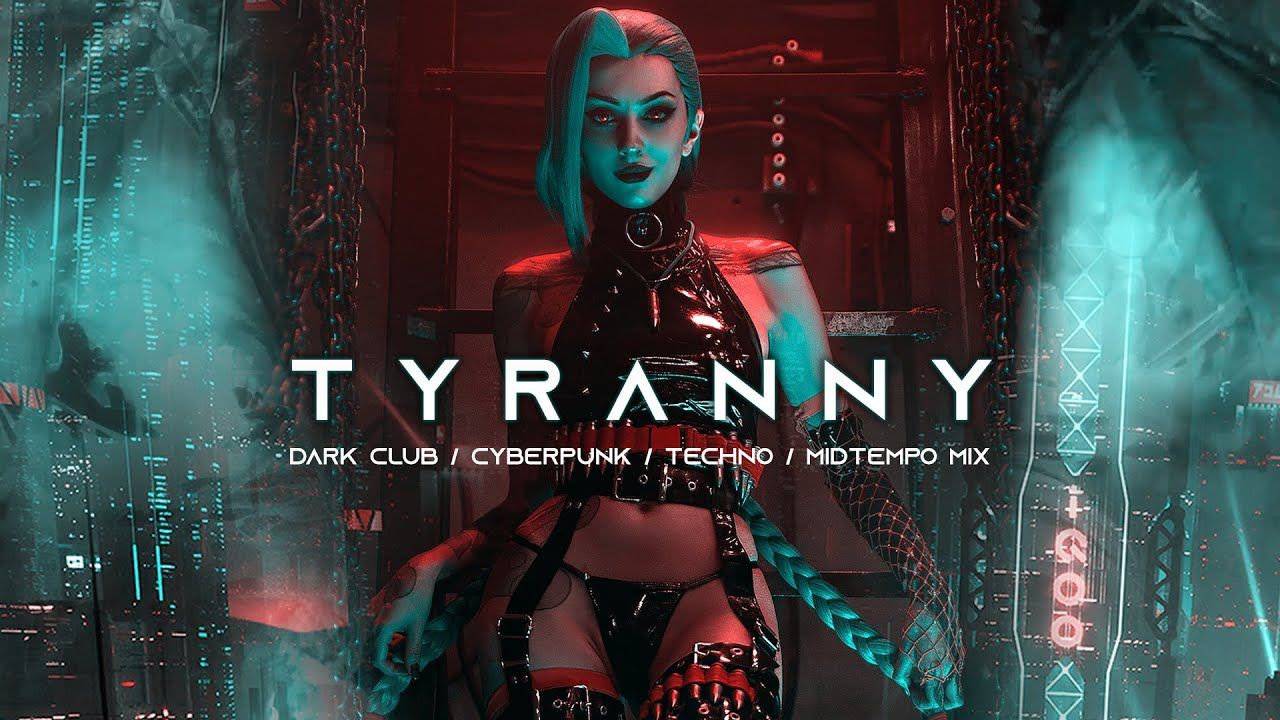 [图]TYRANNY Dark Clubbing Cyberpunk Dark Techno Midtempo Bass EBM