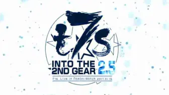 东京七姐妹 2nd Live Into The 2nd Gear Remakes 生 哔哩哔哩 Bilibili