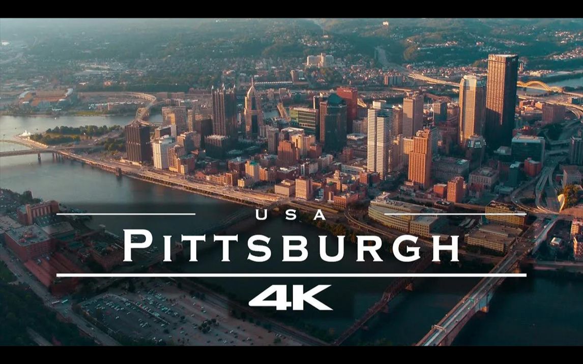 【4K航拍】美国 匹兹堡 Pittsburgh, USA 𐟇𚰟‡𘥓”哩哔哩bilibili