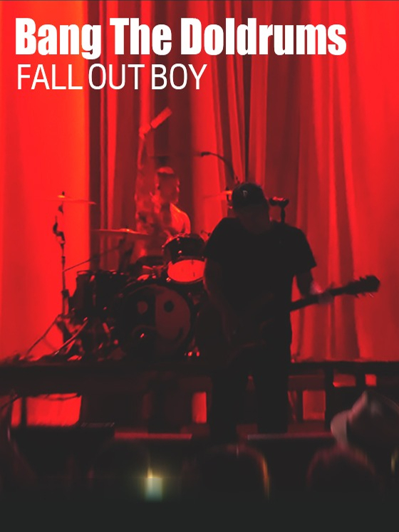 fall out boy bang the doldrums  2023.07.