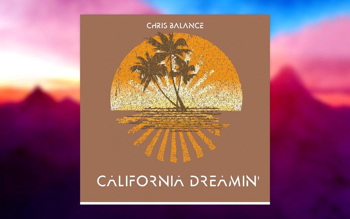 [图]Chris Balance - California Dreamin' (Remix) Avicii Style