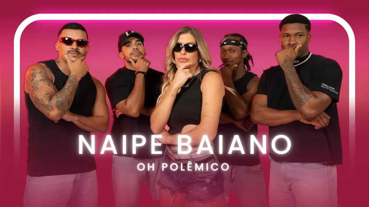 naipe baiano - oh polêmico | lore improta