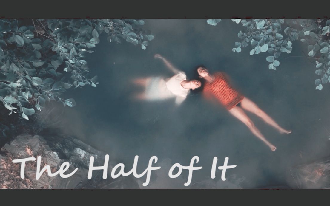 [图]【The Half Of It】【真心半解】「重力是物质对孤独的反应。」