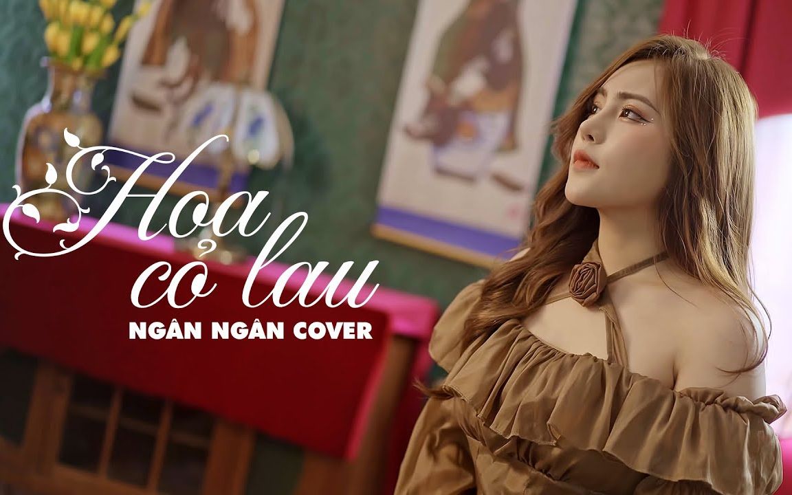 [图]【越南歌曲】HOA CỎ LAU - PHONG MAX - NGÂN NGÂN COVER | 芦苇