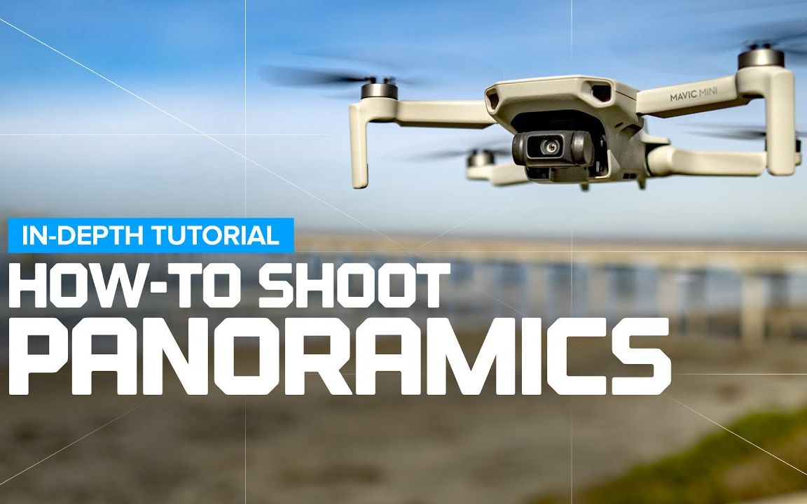 怎么用大疆mavicmini拍出全景照片大咖教程