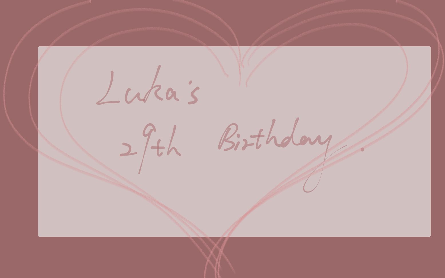 lukas 29th birthday present