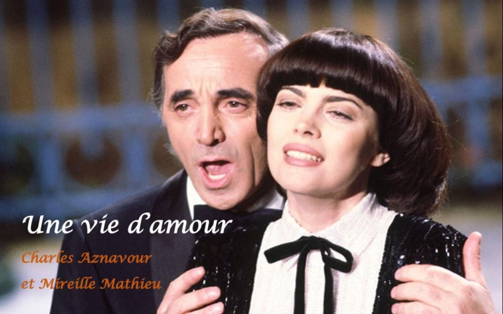 [图]刘欢爱的一生-法语原唱-潭州法语字幕-Charles Aznavour et Mireille Mathieu(1981)-中法双字幕