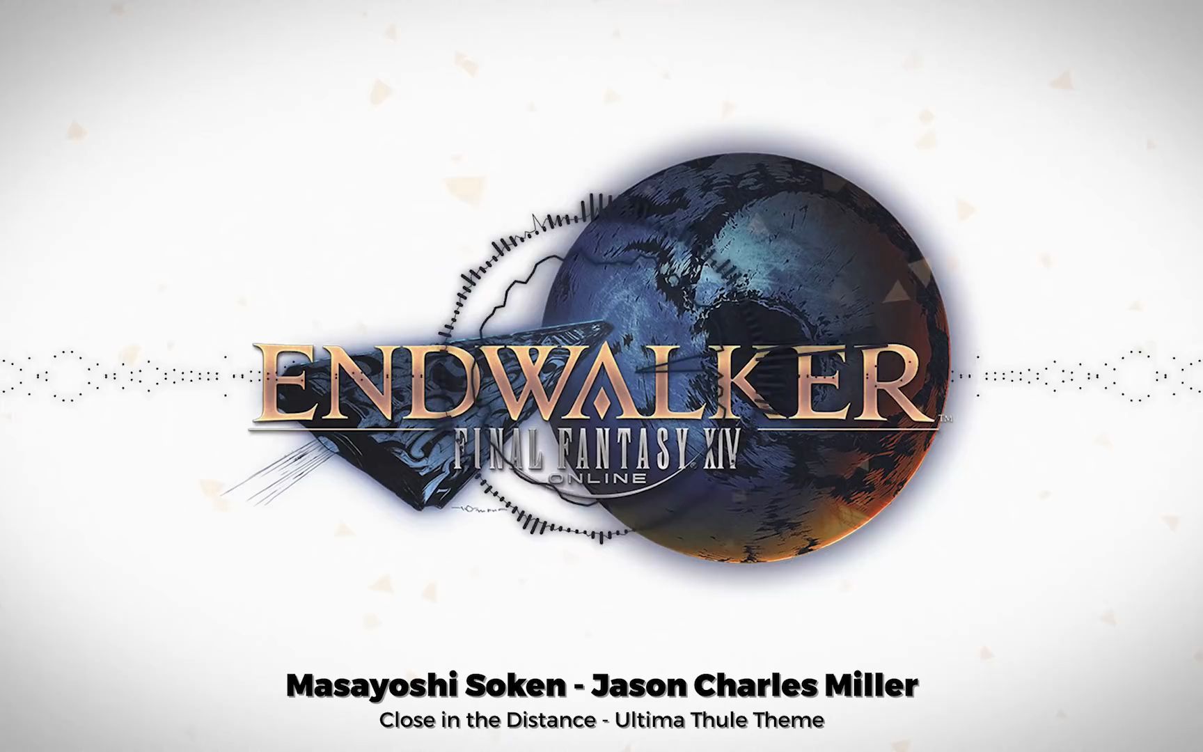 [图]【搬运】Close in the Distance - FFXIV Endwalker Ultima Thule OST 品鉴