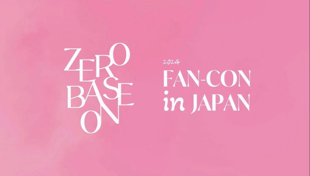 【两小时完整版】ZB1 日本粉丝见面会 ZEROBASEONE FANCON IN JAPAN 日本 FANCON 240324哔哩哔哩bilibili