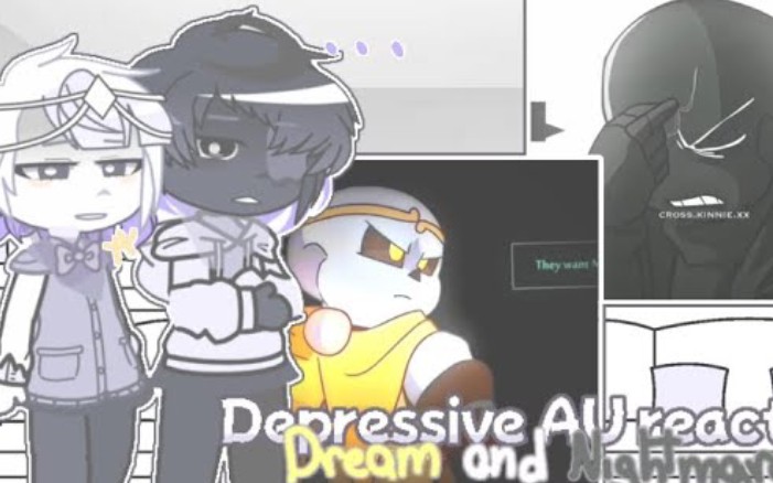 Depressive AU react to Dream and Nightmare | Rus/Eng | 3/? | GCRV哔哩哔哩bilibili