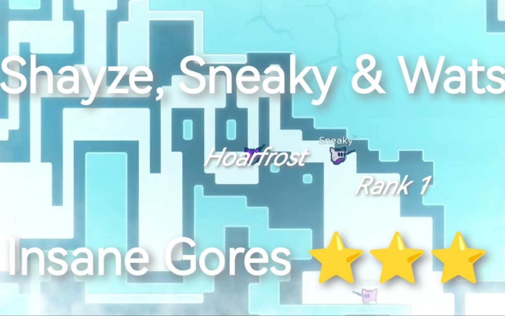 TeeworldsInsane Gores 3HoarfrostRank 1By Shayze, Sneaky & Wats哔哩哔哩bilibili