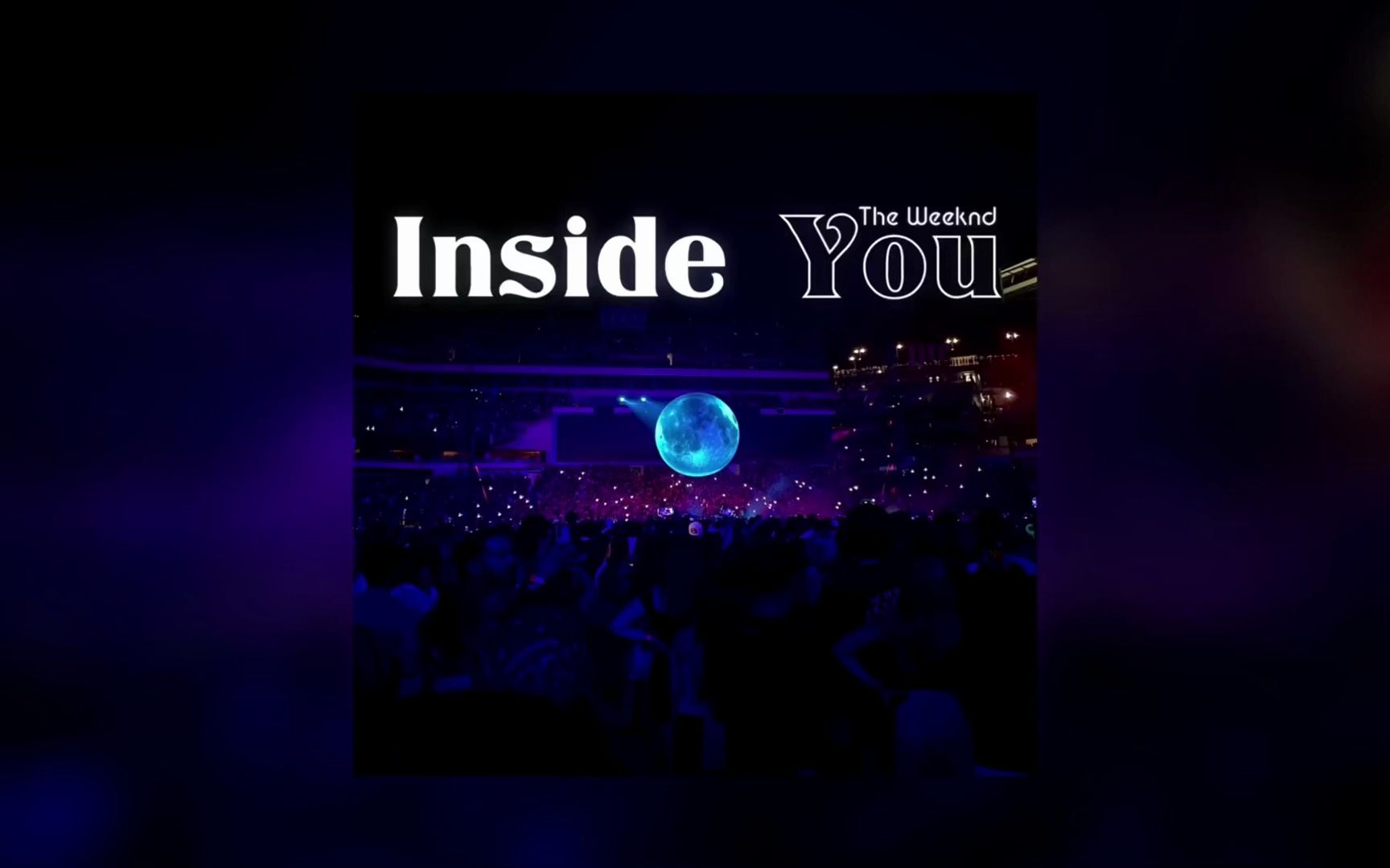 The Weeknd&未来小子《Inside You》高清重置纯享音频版哔哩哔哩bilibili