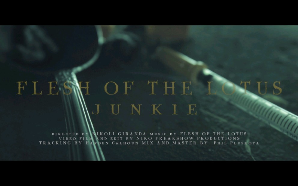 [图]［美国Slamming Deathcore］Flesh Of The Lotus Junkie Ft. Nikoli Giranda