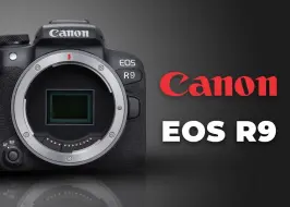 Download Video: 佳能 EOS R9要来了？R7和R8怎么办？