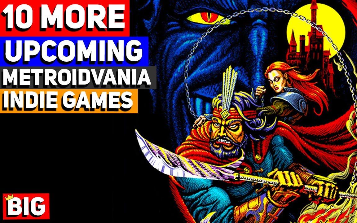 【无情机翻】10 款即将推出的 metroidvania 独立游