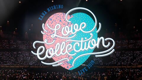 Kana Nishino Love Collection Live 2019-哔哩哔哩