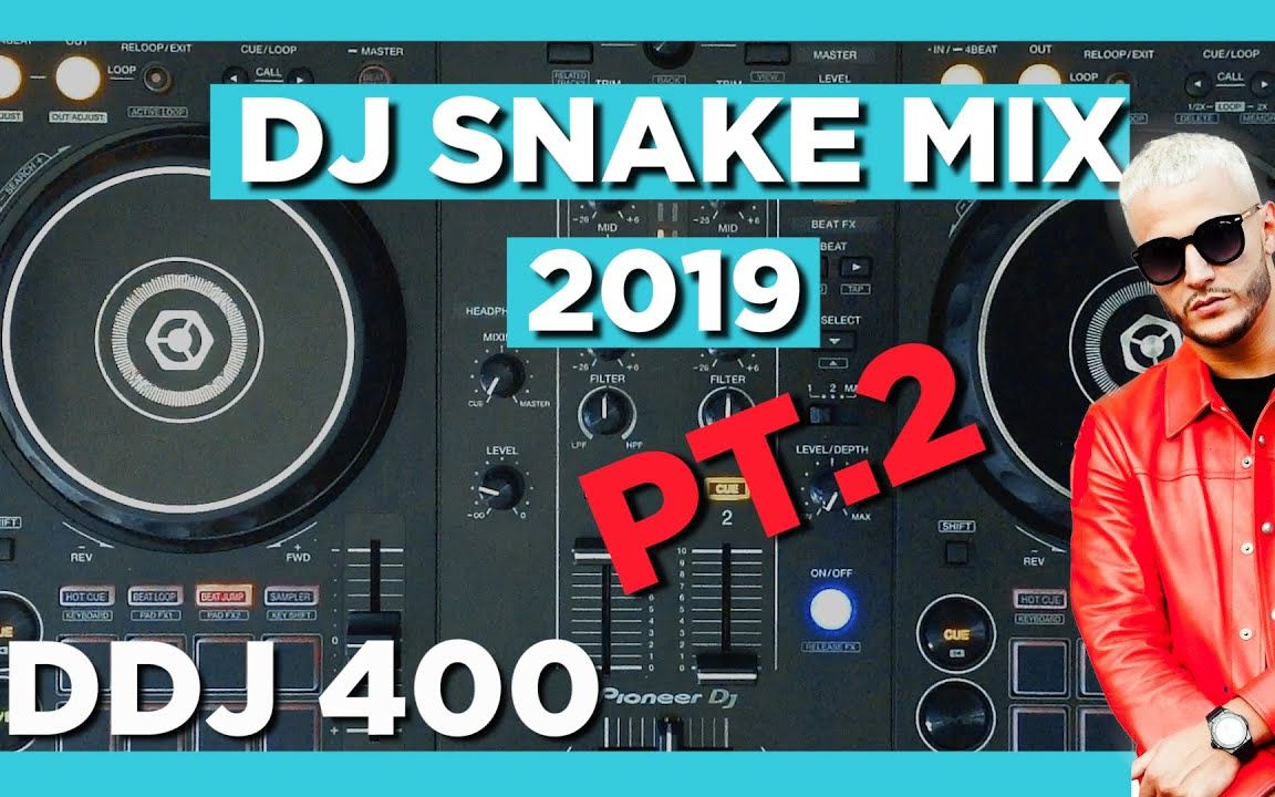 [图]【Diode Perfect】DJ Snake Mix 2019 Pt.2 DDJ 400