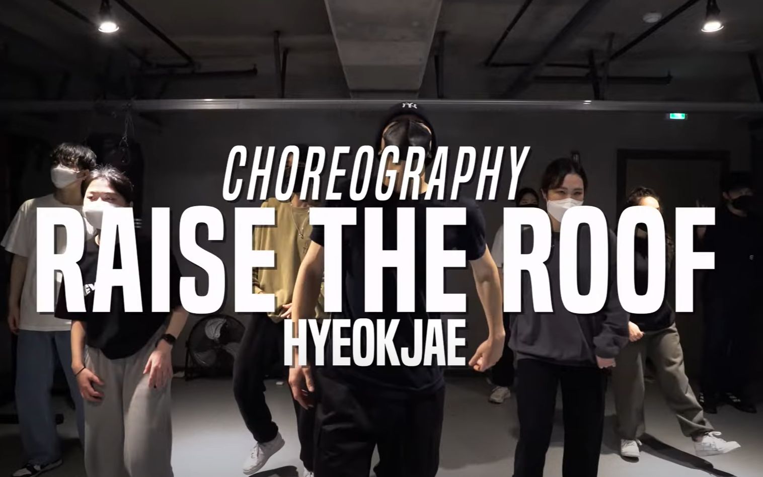 [图]【NCT U】JustJerk舞室Hyeokjae最新编舞Raise The Roof