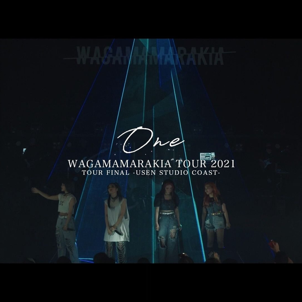 我儘ラキア- One (LIVE at USEN STUDIO COAST)WAGAMAMA RAKIA TOUR