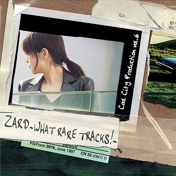 ZARD「Cool City Production Vol.6 - ZARD - What Rare Tracks