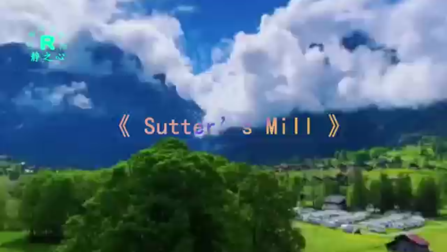 [图]《Sutter's Mill》