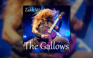 Download Video: Zakk Wylde 王尔德 - The Gallows 绞刑架 2024 重金属 硬摇滚