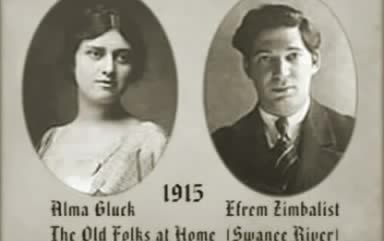 [图]Alma Gluck, Efrem Zimbalist - Swanee River (1915) ★★★★★