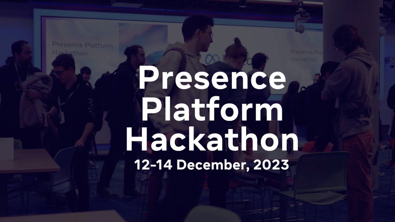 伦敦presence platform黑客马拉松【meta quest3】