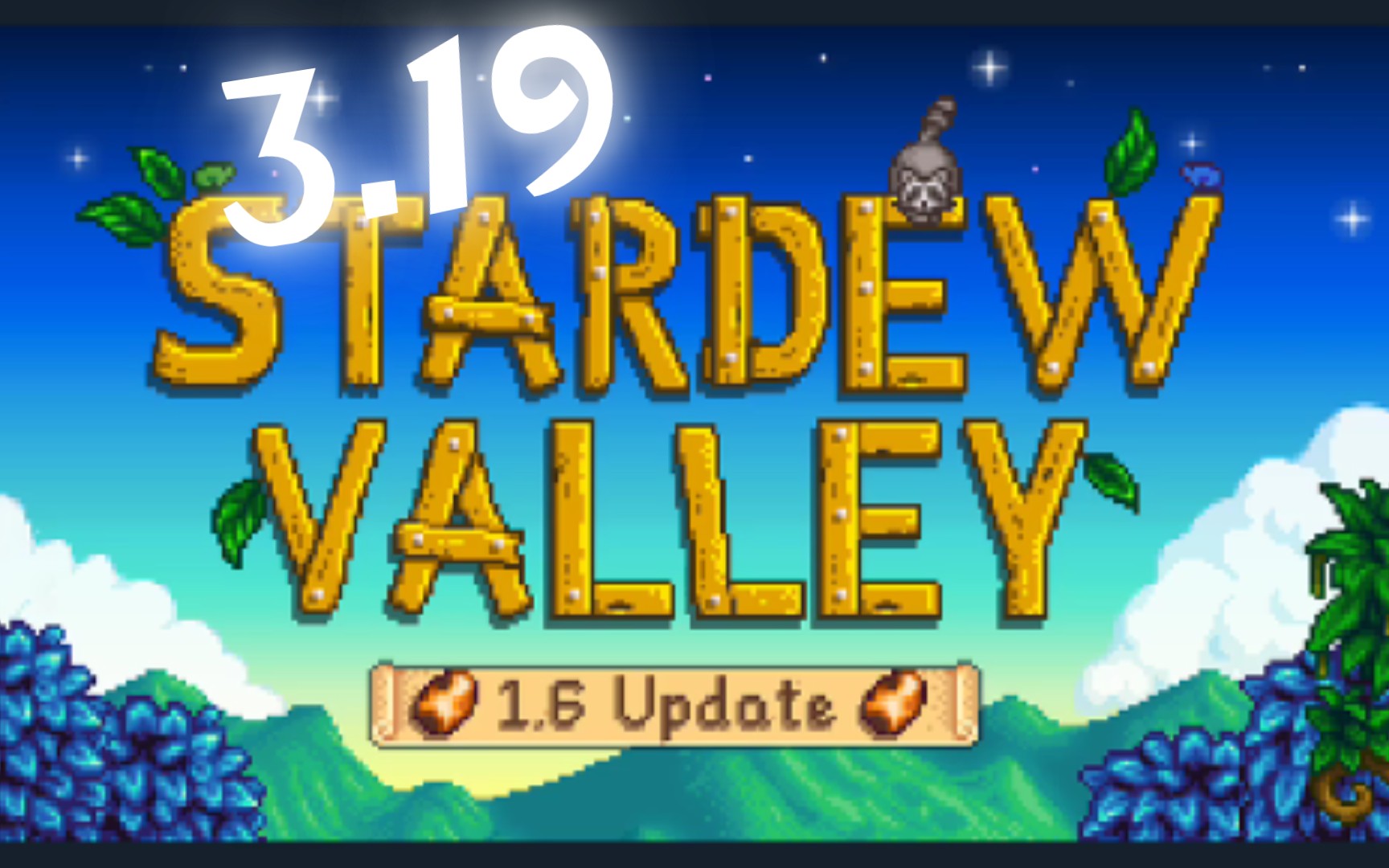 【星露谷物语】1.6 定档日期!