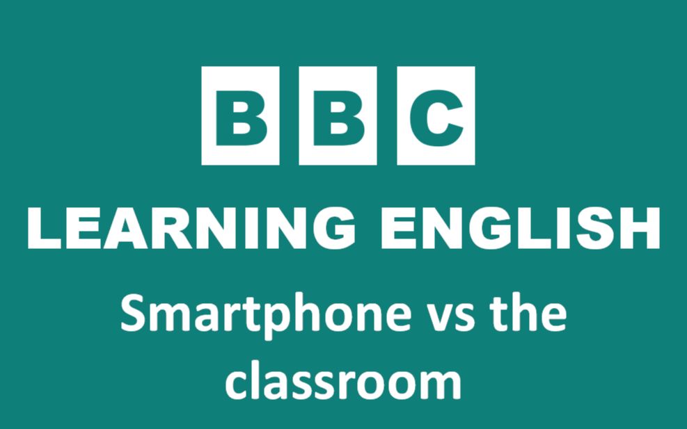 [图]【跟读】BBC随身英语 Smartphone vs the classroom