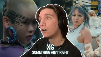 Tải video: [中字] XG - Something Ain't Right (Official Music Video) REACTION 外国专业舞者对XG的反应